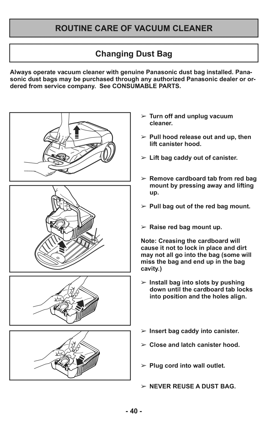 Panasonic MC-CG937 operating instructions Routine Care of VACUUM CLEANER, Changing Dust Bag, Never Reuse a Dust BAG 